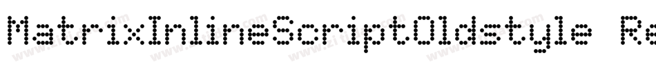 MatrixInlineScriptOldstyle Regular字体转换